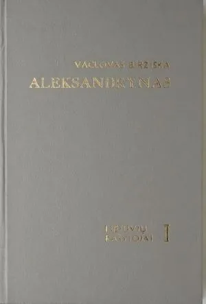 Aleksandrynas : senųjų lietuvių rašytojų, rašiusių prieš 1865 m., biografijos