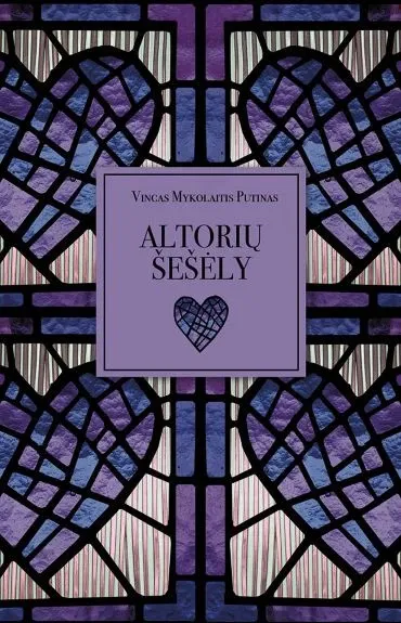 ALTORIŲ ŠEŠĖLY: lietuvių literatūros klasika.