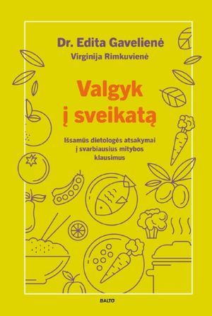 VALGYK Į SVEIKATĄ
