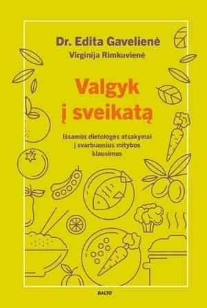 VALGYK Į SVEIKATĄ