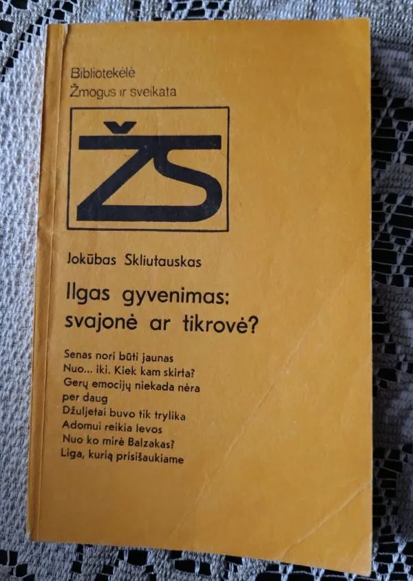 Ilgas gyvenimas ; svajone ar tikrove