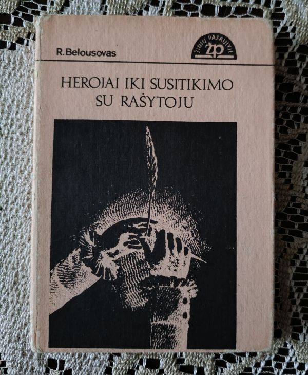 Herojai iki susitikimo su rašytoju