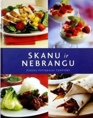 Skanu ir nebrangu
