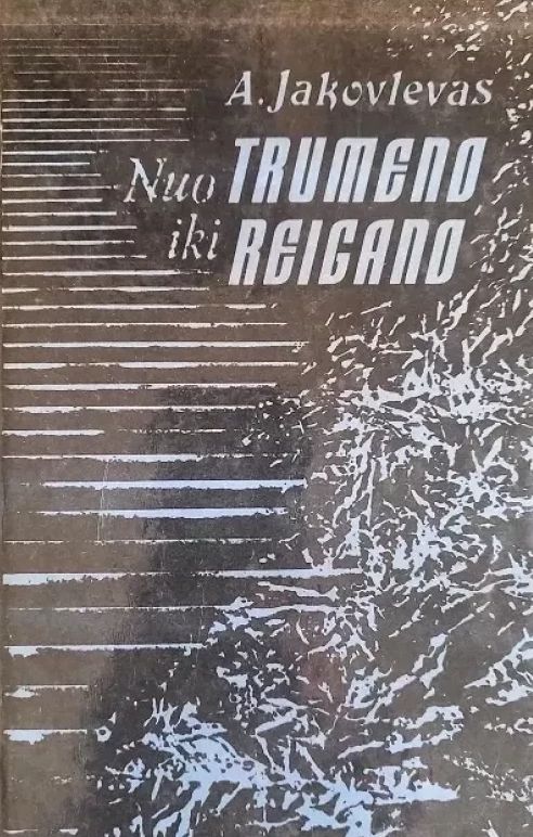 Nuo Trumeno iki Reigano