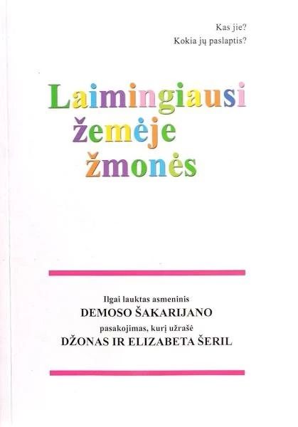 Laimingiausi žemėje žmonės