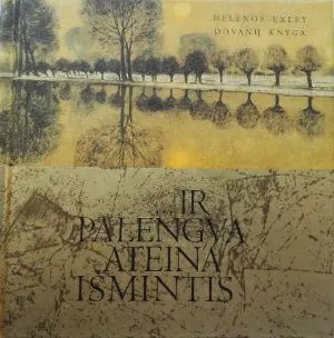 Ir palengva ateina išmintis