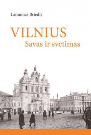 Vilnius savas ir svetimas