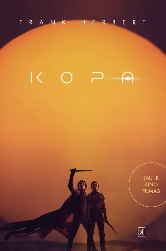 Kopa. Pirma „Kopa“ kronikų knyga. Su proginiu kino filmo viršeliu!