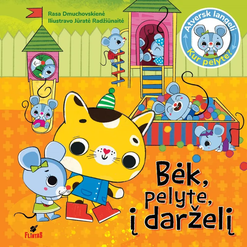 Kur pelytė? Bėk, pelyte, į darželį
