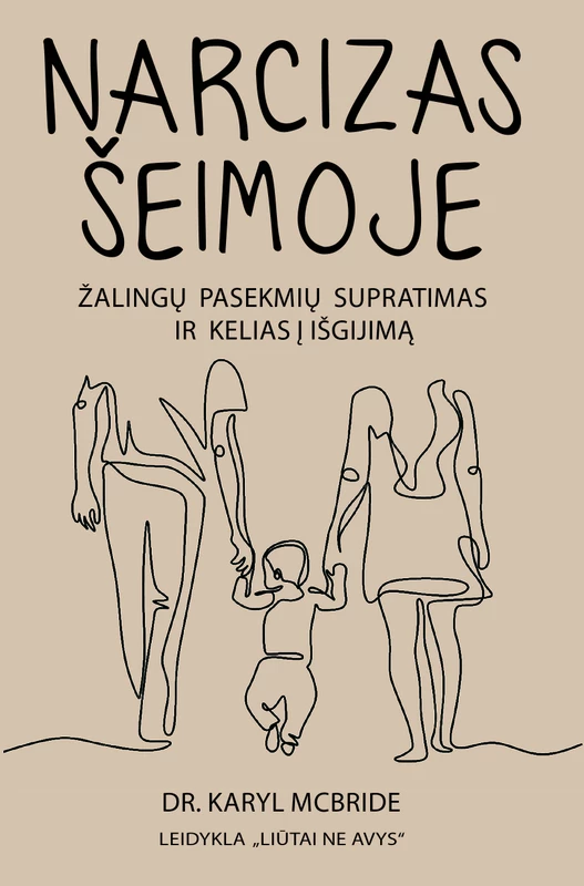 Narcizas šeimoje. Žalingų pasekmių supratimas ir kelias į išgijimą