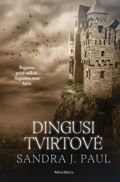 Dingusi tvirtovė. Varnų kaimas. Ketvirta knyga