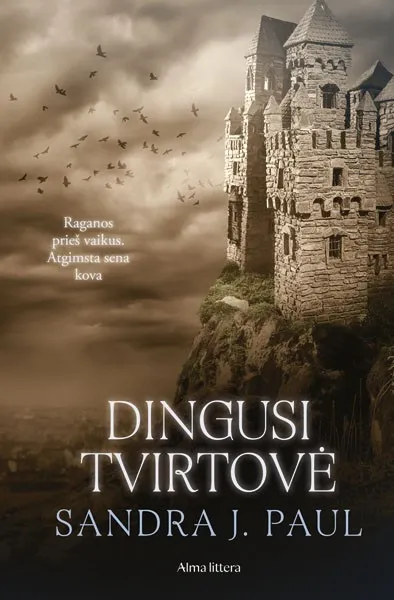 Dingusi tvirtovė. Varnų kaimas. Ketvirta knyga