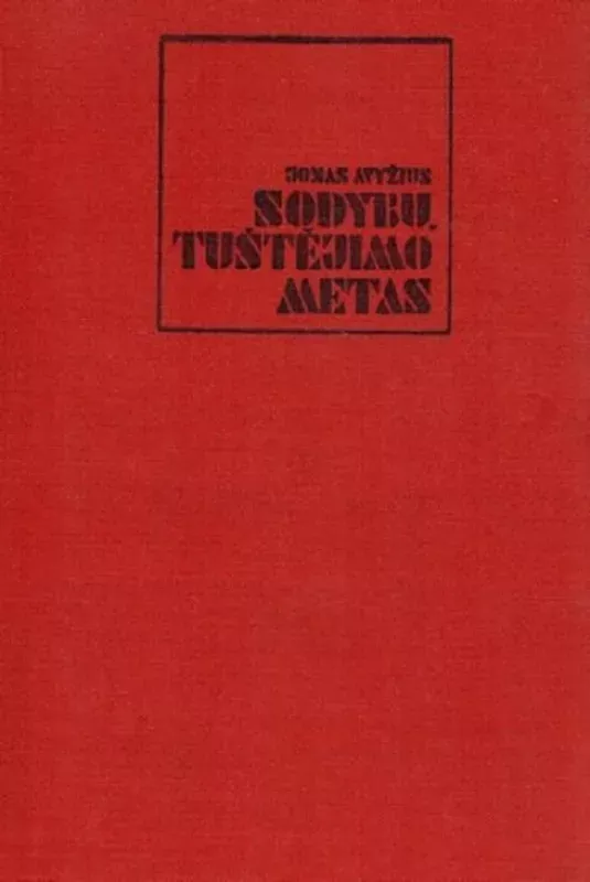 Sodybų tuštėjimo metas 1-2 knygos