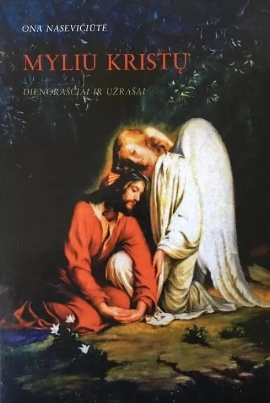 Myliu Kristų Dienoraščiai ir užrašai