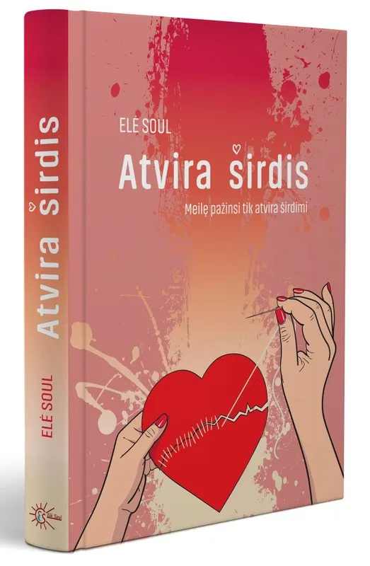 Atvira širdis. Meilę pažinsi tik atvira širdimi