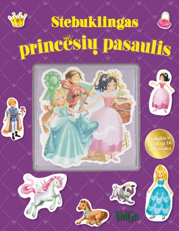 Stebuklingas princesių pasaulis. Knygelė su magnetukais