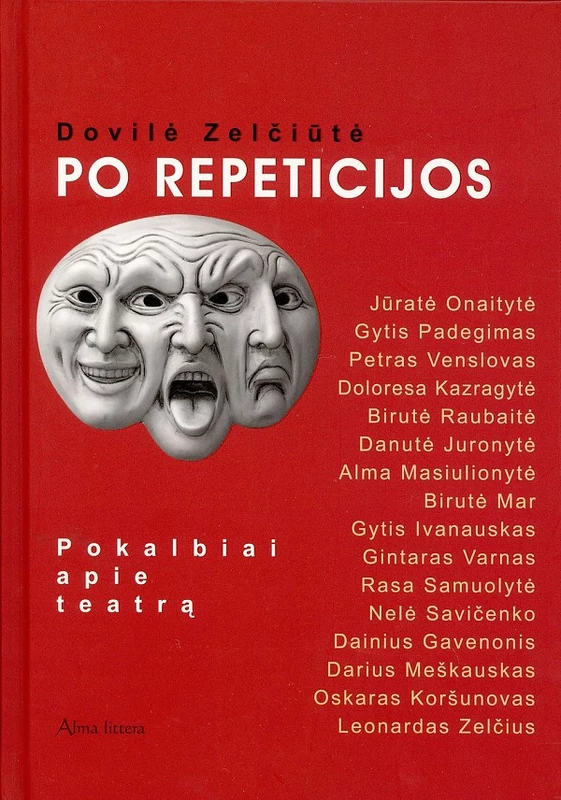 Po repeticijos. Pokalbiai apie teatrą
