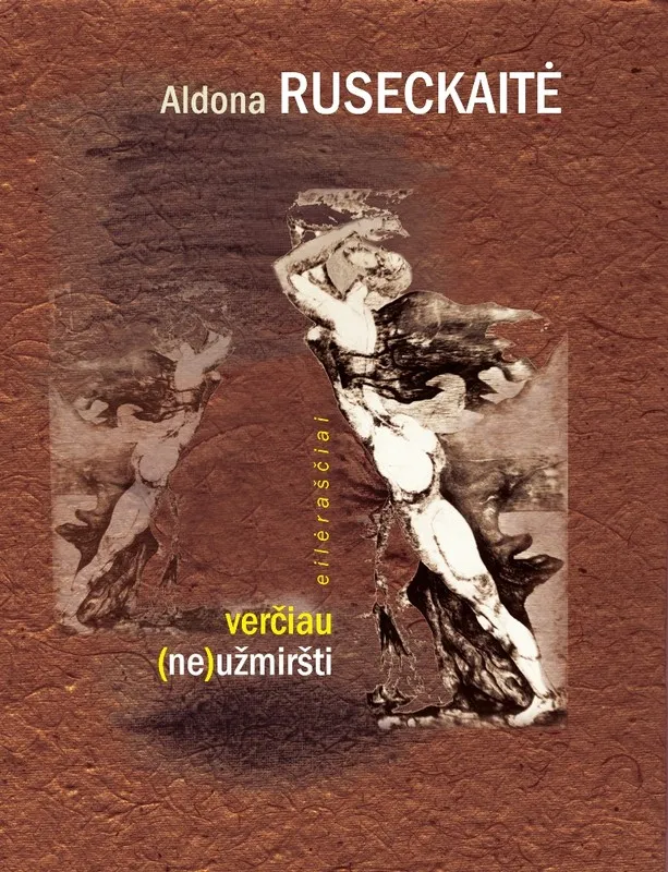 Verčiau (ne)užmiršti