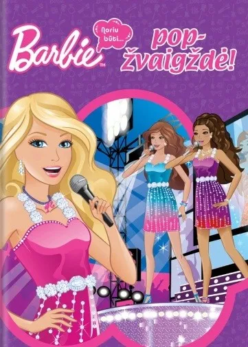 Barbie - pop žvaigždė!