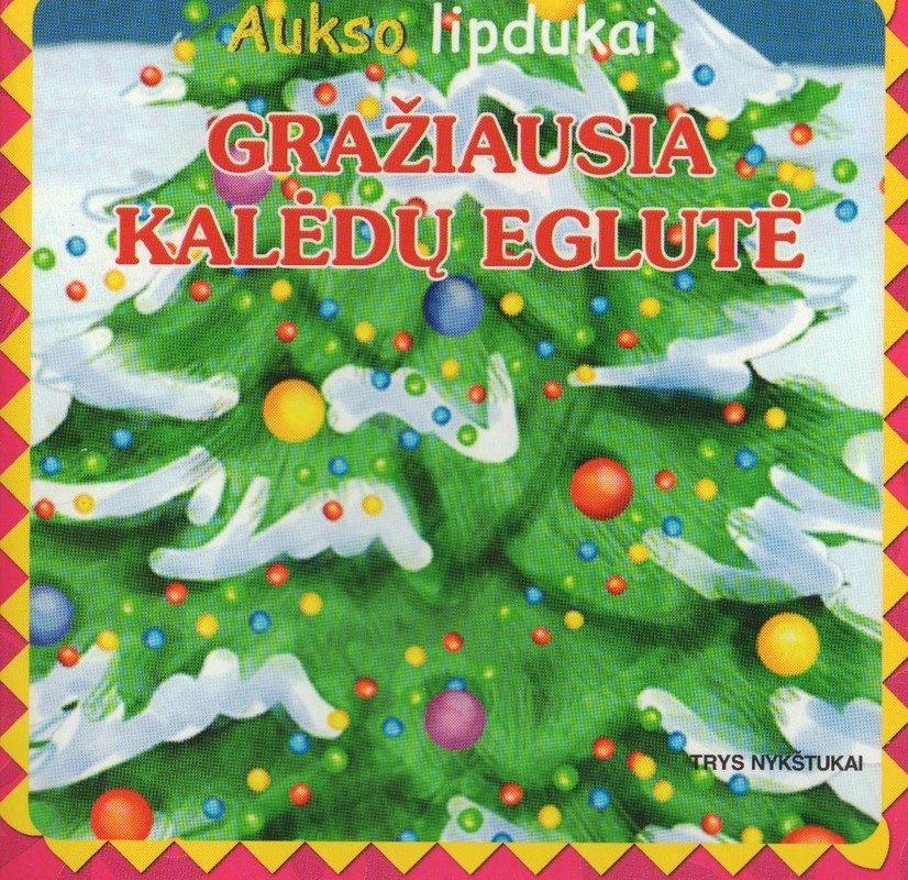 Gražiausia Kalėdų eglutė. (Aukso lipdukai)