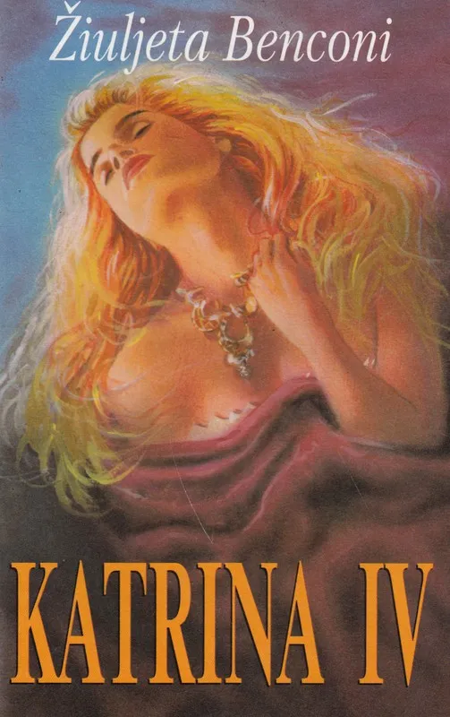 Katrina. IV knyga