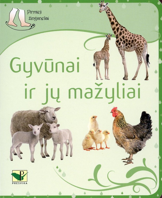 Pirmieji žingsneliai. Gyvūnai ir jų mažyliai