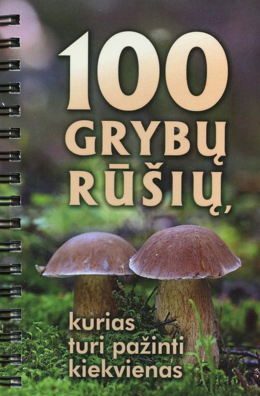 100 grybų rūšių, kurias turi pažinti kiekvienas
