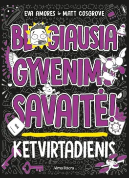 Blogiausia gyvenimo savaitė! Ketvirtadienis