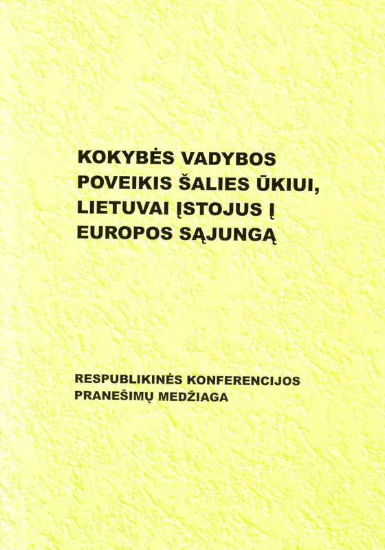 Kokybės vadybos poveikis šalies ūkiui, Lietuvai įstojus į ES