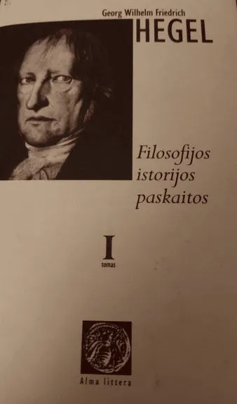 Filosofijos istorijos paskaitos. I tomas