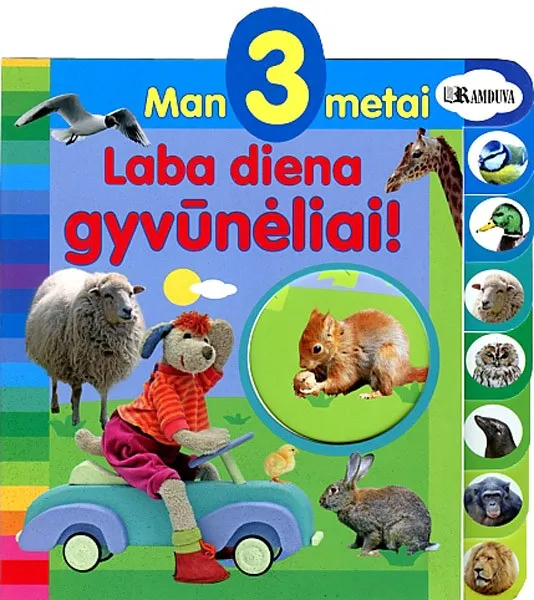 Man 3 metai. Laba diena, gyvūnėliai!