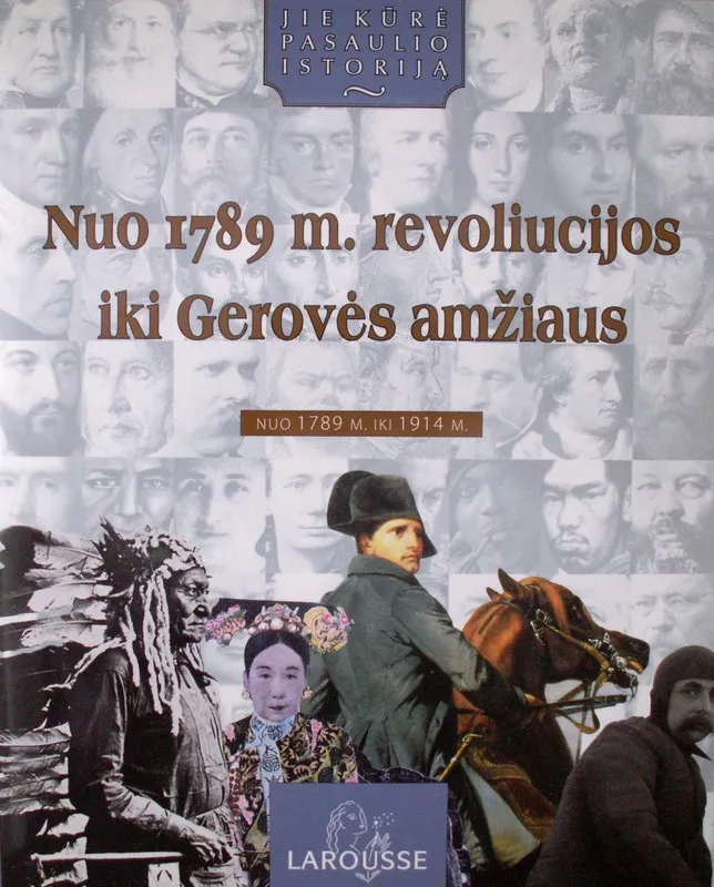 Nuo 1789m. revoliucijos iki Gerovės amžiaus