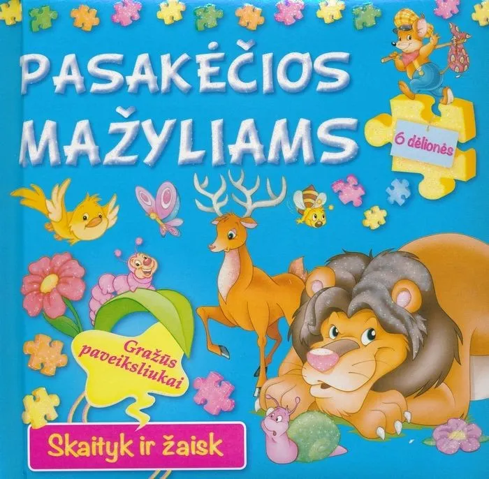 Pasakėčios mažyliams. 6 dėlionės