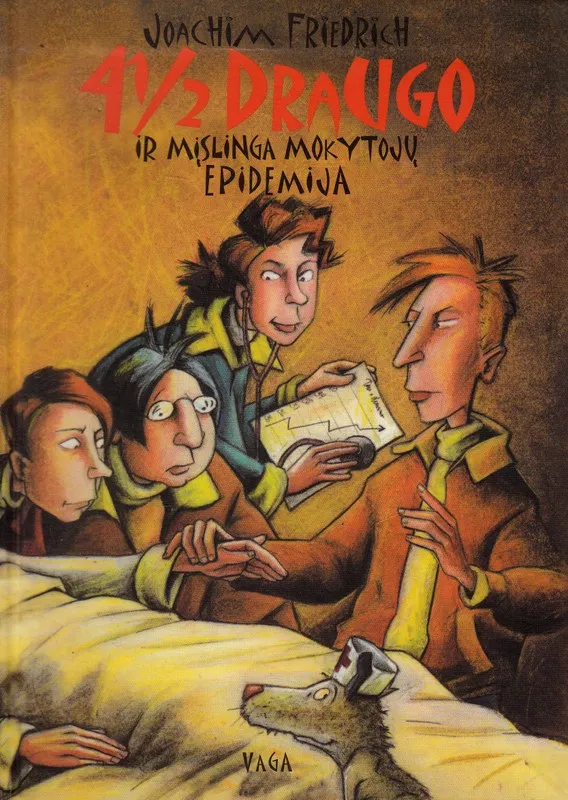 4 1/2 draugo ir mįslinga mokytojų epidemija