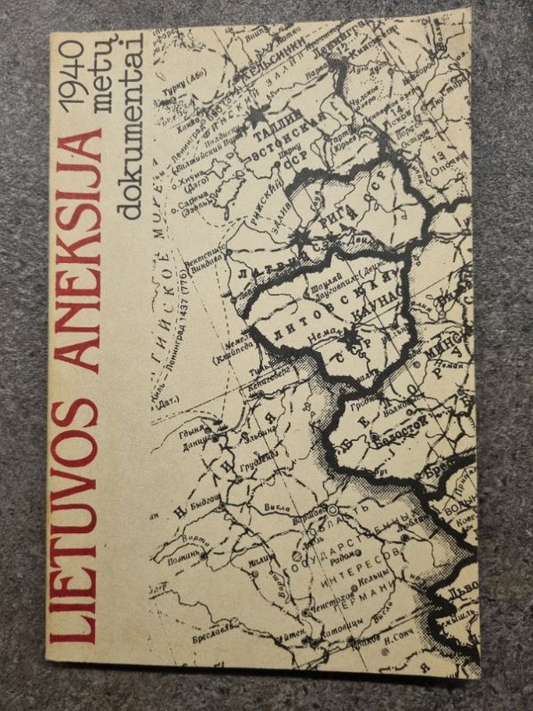 Lietuvos aneksija: 1940 metų dokumentai