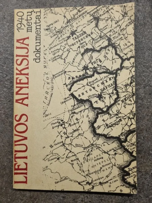 Lietuvos aneksija: 1940 metų dokumentai