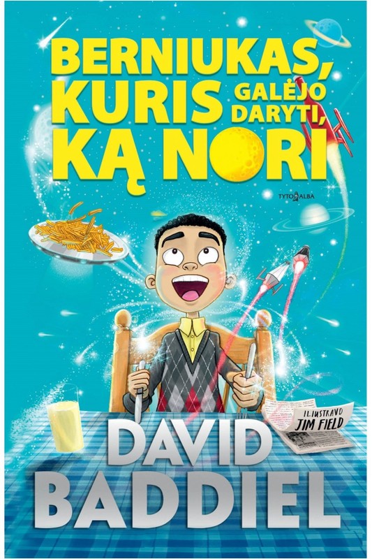 Berniukas, kuris galėjo daryti ką norėjo