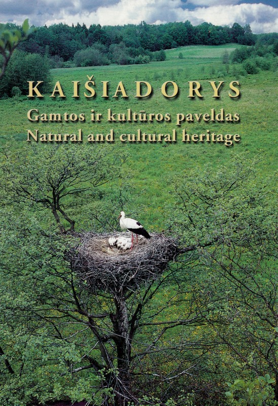 Kaišiadorys. Gamtos ir kultūros paveldas