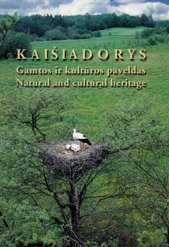 Kaišiadorys. Gamtos ir kultūros paveldas