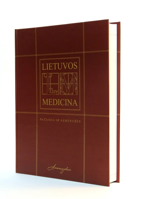 Lietuvos medicina. Pažanga ir asmenybės. Biografijų žinynas
