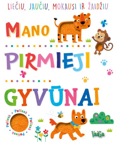 Mano pirmieji gyvūnai