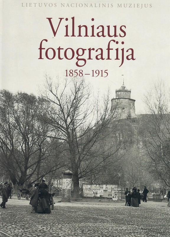 Vilniaus fotografija 1858–1915