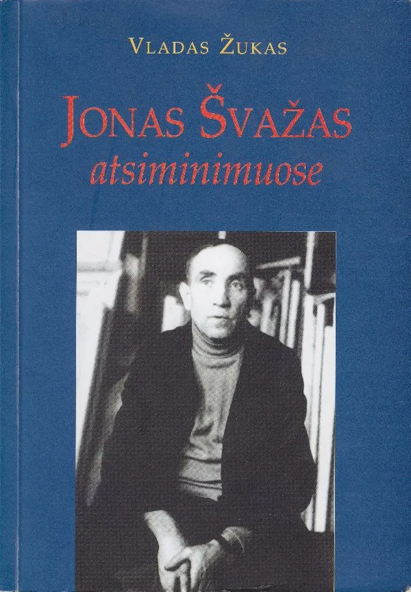 Jonas Švažas atsiminimuose