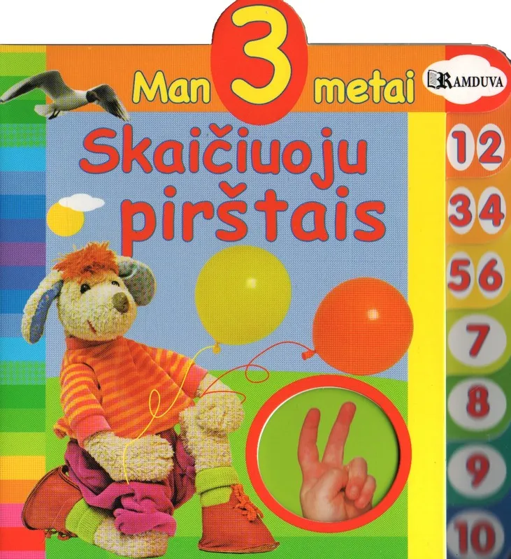 Man 3 metai. Skaičiuoju pirštais
