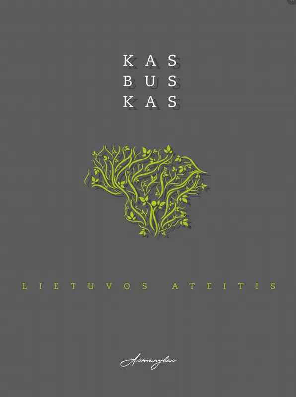 Kas bus kas. Lietuvos ateitis