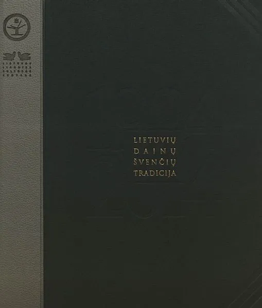 Lietuvos dainų švenčių tradicija