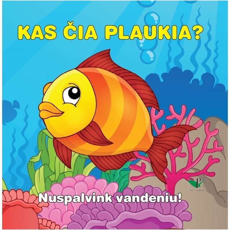 Maudynių knygelė. Kas čia plaukia? Nuspalvink vandeniu!