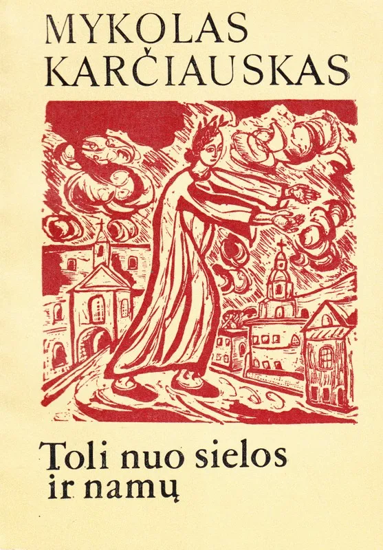 Toli nuo sielos ir namų
