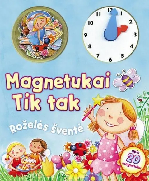 Magnetukai Tik tak. Roželės šventė