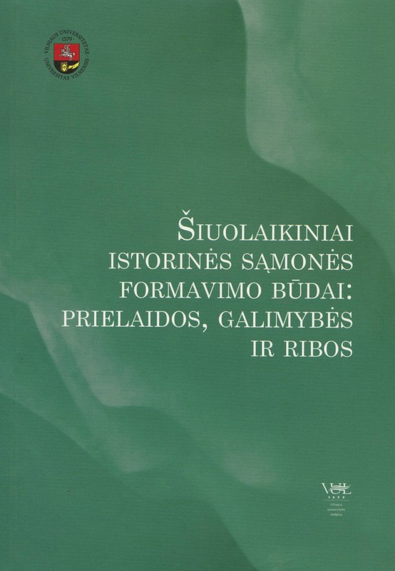 Šiuolaikiniai istorinės sąmonės formavimo būdai